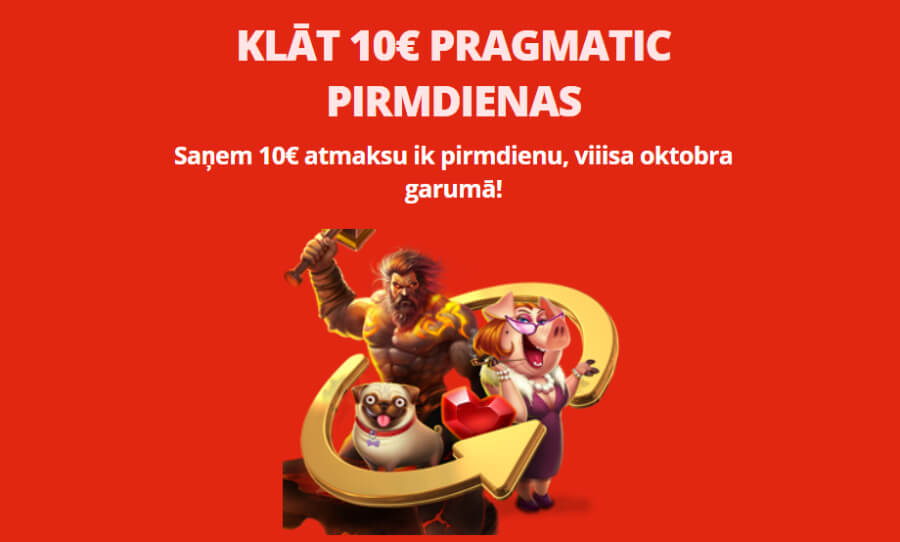 LV BET 10 euro Pragmatic pirmdienas